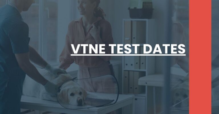 VTNE Test Dates Feature Image